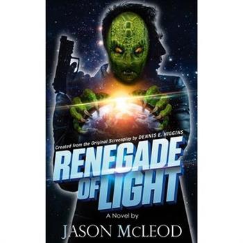 Renegade of Light