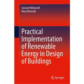 Practical Implementation of Renewable Energy in Design of Buildings