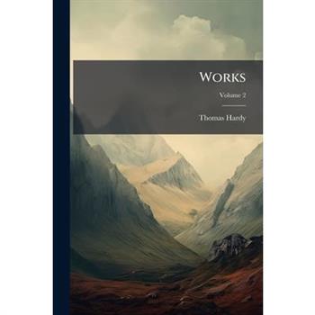 Works, Volume 2...