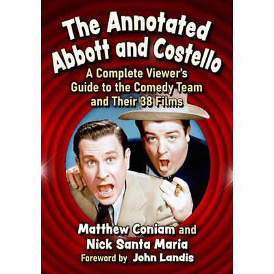 The Annotated Abbott and Costello