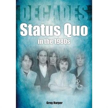 Status Quo in the 1980s