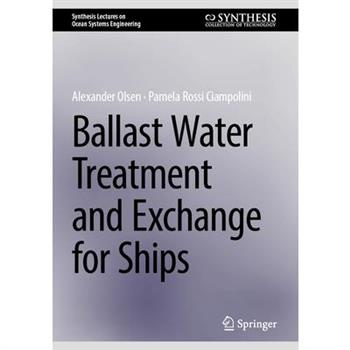 Ballast Water Treatment and Exchange for Ships