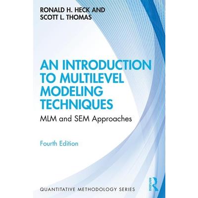 An Introduction to Multilevel Modeling TechniquesAnIntroduction to Multilevel Modeling Tec