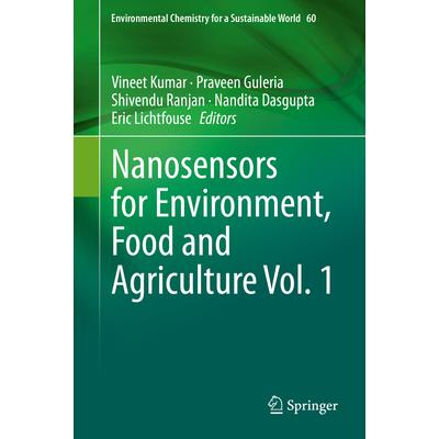 Nanosensors for Environment, Food and Agriculture Vol. 1