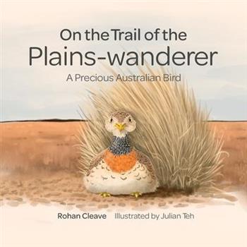 On the Trail of the Plains-wanderer