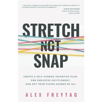 Stretch Not Snap
