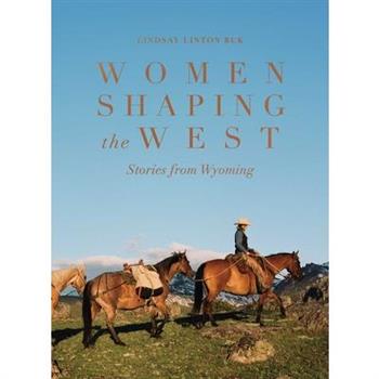 Women Shaping the West