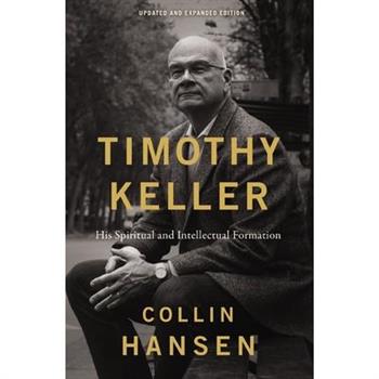 Timothy Keller, Updated and Expanded Edition