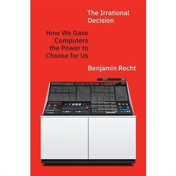 The Irrational Decision