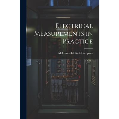 Electrical Measurements in Practice