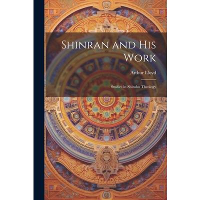 Shinran and his Work