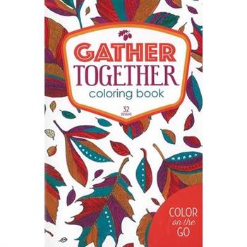 Gather Together Coloring Book