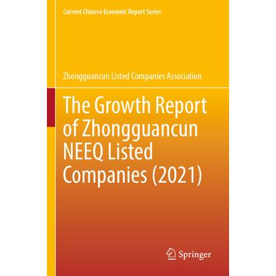 The Growth Report of Zhongguancun Neeq Listed Companies (2021)