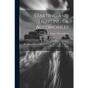Starting and Lighting of Automobiles
