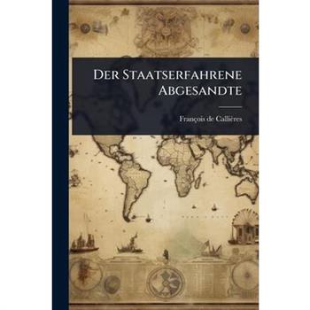 Der Staatserfahrene Abgesandte