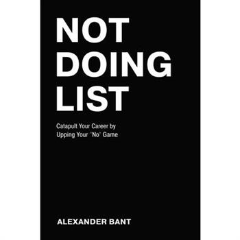 Not Doing List