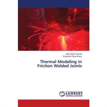 Thermal Modeling in Friction Welded Joints
