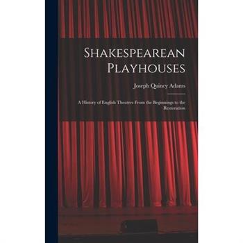 Shakespearean Playhouses