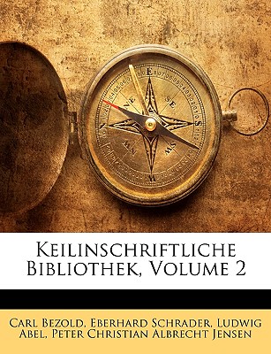 Keilinschriftliche Bibliothek, Volume 2