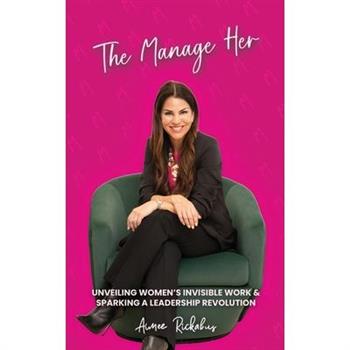 The Manage Her