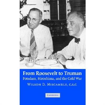 From Roosevelt to Truman