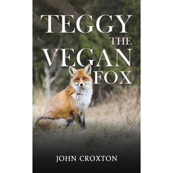 Teggy, the Vegan Fox