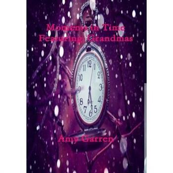 Moments in Time Featuring