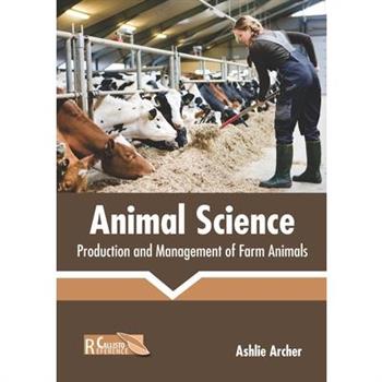 Animal Science: Production and Management of Farm Animals
