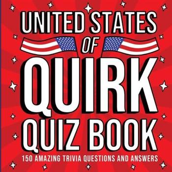The United States of Quirk