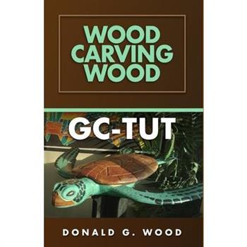 GC-Tut Wood Carving Wood