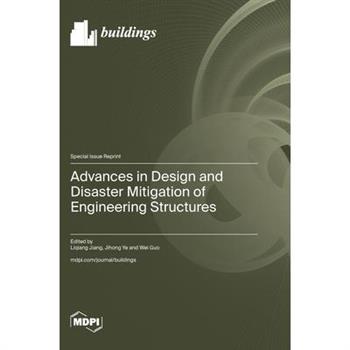 Advances in Design and Disaster Mitigation of Engineering Structures