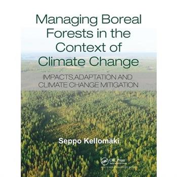 Managing Boreal Forests in the Context of Climate Change