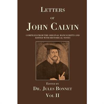Letters of John Calvin, Volume 2