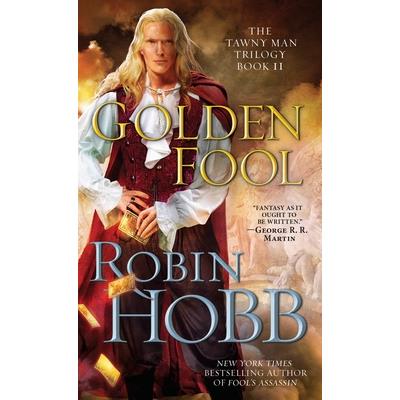 Golden Fool: Book 2 of The Tawny Man