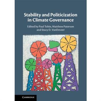 Stability and Politicization in Climate Governance