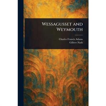 Wessagusset and Weymouth