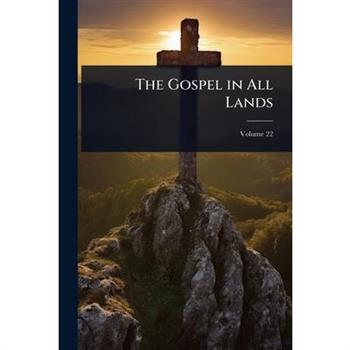 The Gospel in All Lands