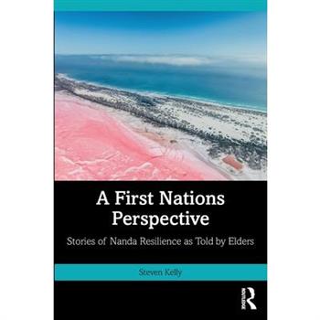 A First Nations Perspective