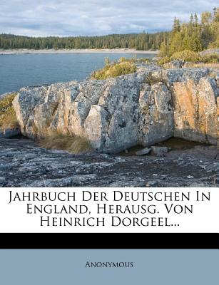 Jahrbuch Der Deutschen in England