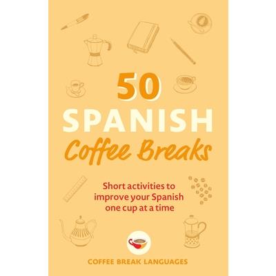 50 Spanish Coffee Breaks