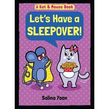 Kat & Mouse: Let's Have a Sleepover!