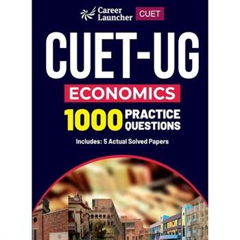 CUET-UG 2023 Economics - 1000 Practice Questions & 5 Actual Solved Papers