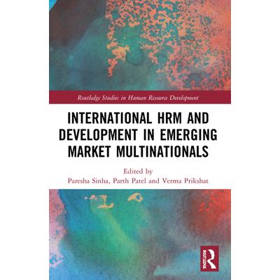 International HRM and Development in Emerging Market Multinationals