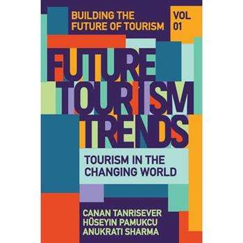 Future Tourism Trends Volume 1