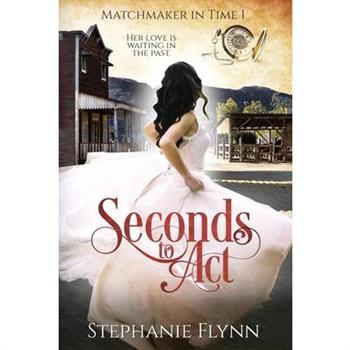 Seconds to Act