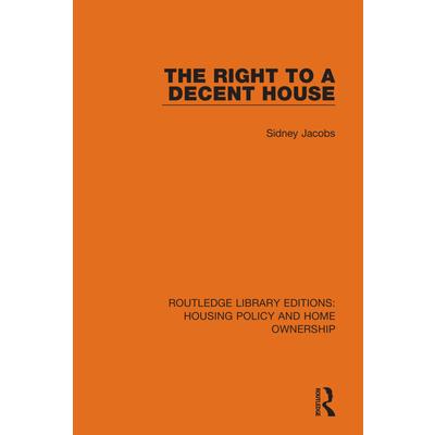 The Right to a Decent House