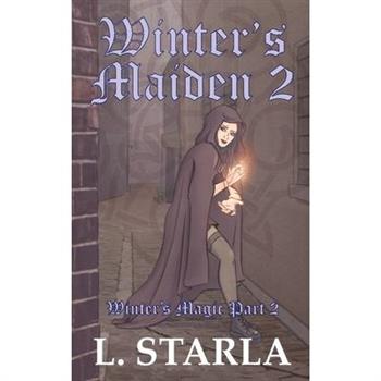 Winter's Maiden 2