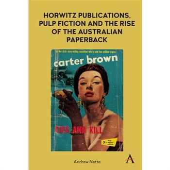 Horwitz Publications, Pulp Fiction and the Rise of the Australian Paperback