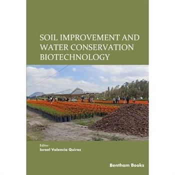 Soil Improvement and Water Conservation Biotechnology