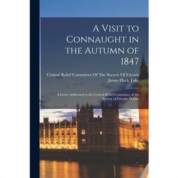 A Visit to Connaught in the Autumn of 1847